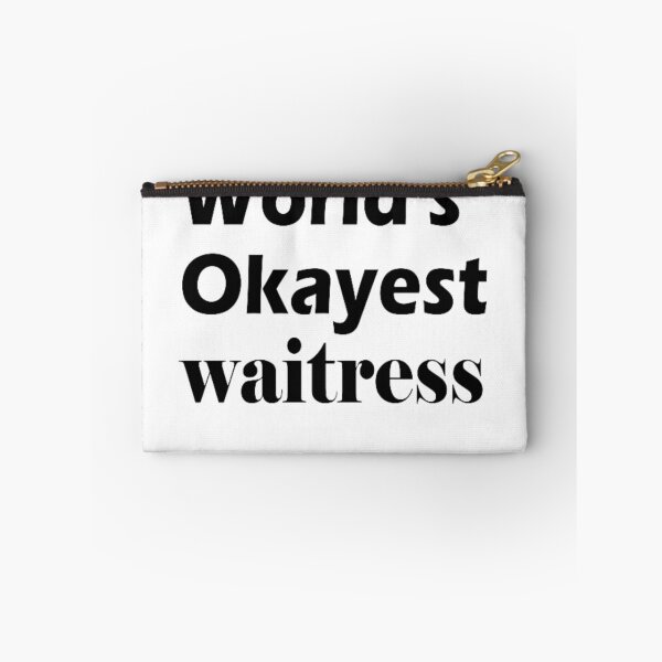 Item preview, world's okayest waitress designed and sold by Elijah5455.