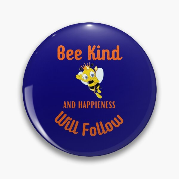 Item preview, Bee Kind And Happiness Will Follow designed and sold by WoodburyLake.