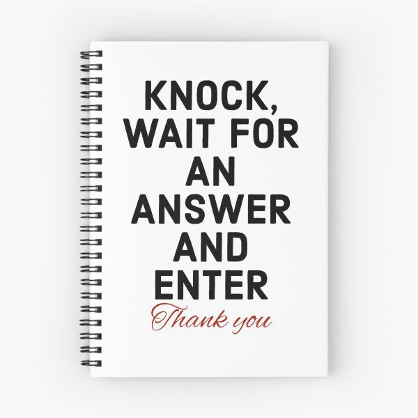 Item preview, Knock, Wait For An Answer And Enter designed and sold by IslandDrip.