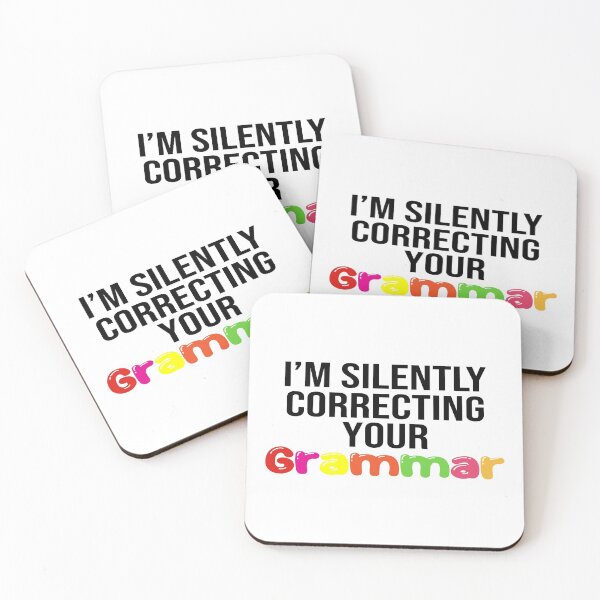 Item preview, Im Silently Correcting Your Grammar Funny Saying  designed and sold by Tema EL.