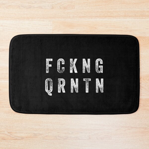 Item preview, FCKNG QRNTN I Am So Sick Of The Corona Virus designed and sold by Paulina Vanlife.