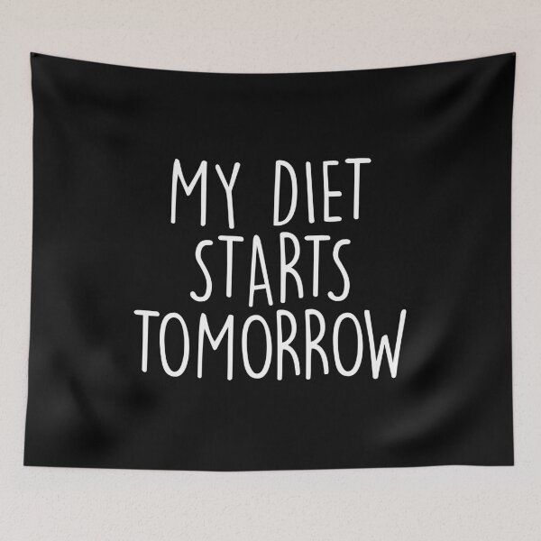 Item preview, My diet starts tomorrow designed and sold by Shop signer.