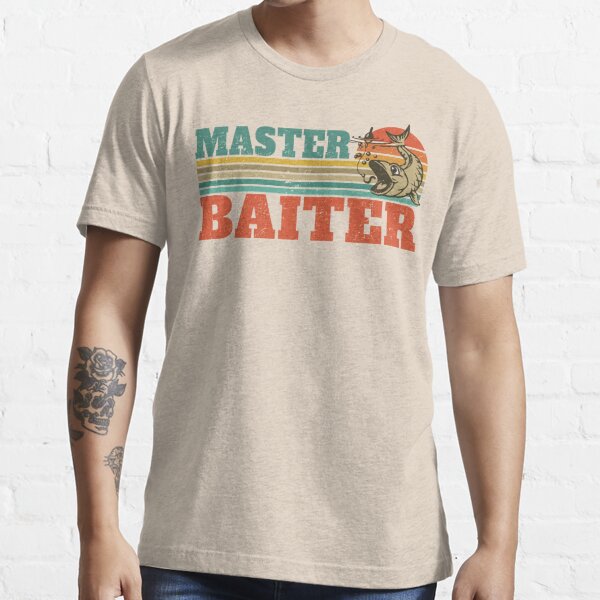 Master Baiter - Funny Fishing meme style Tshirt, Mug and Print Essential T- Shirt for Sale by Pearsona89