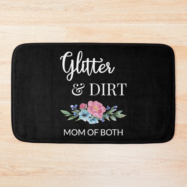 Artikelvorschau, Glitter und Dirt Mom von beiden ich entworfen und verkauft von Lemon Pepper.