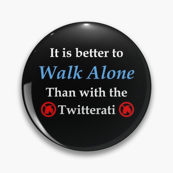 Item preview, Camina solo> twitterati (WhiteT) designed and sold by OleKurmudgeon.