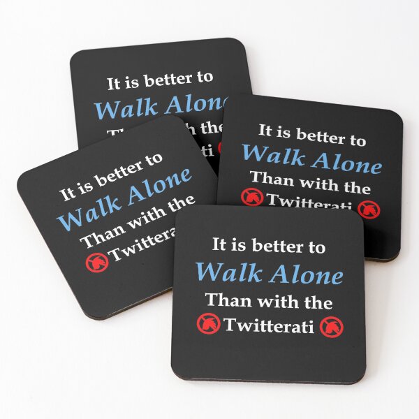 Item preview, Walk alone > twitterati (WhiteT) designed and sold by OleKurmudgeon.