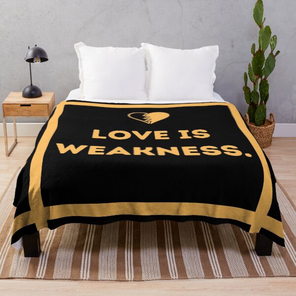 Item preview, Love is weakness designed and sold by HappinessWorld.
