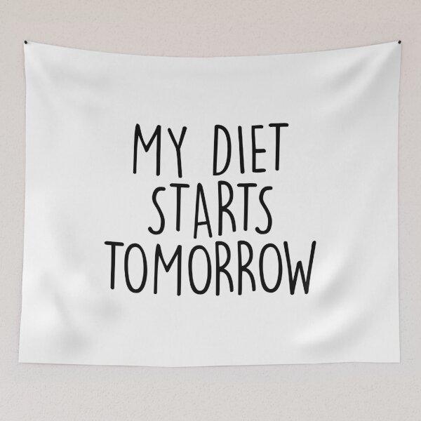 Item preview, My diet starts tomorrow designed and sold by Shop signer.
