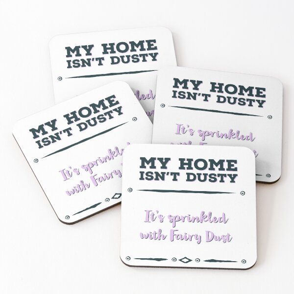 Item preview, My home isn't dusty, It's Fairy Dust designed and sold by LadyBee86.