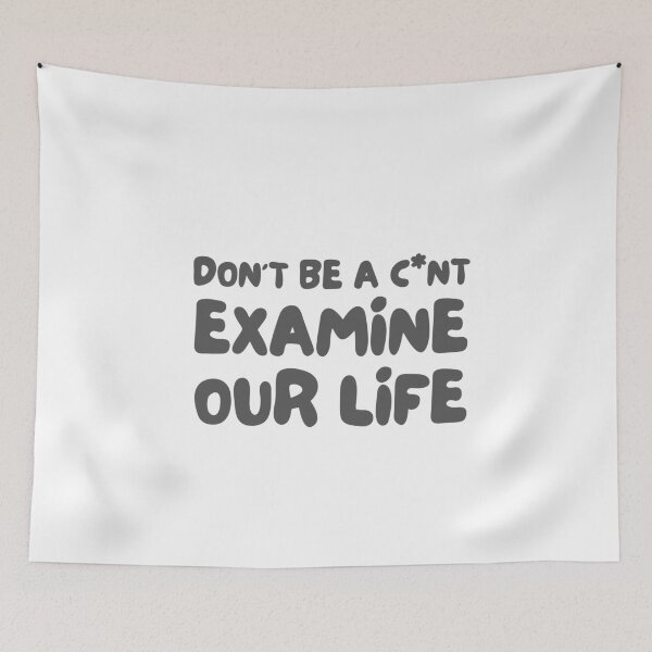 Item preview, Examine Our Life - Sarcastic Funny designed and sold by wakluz90.