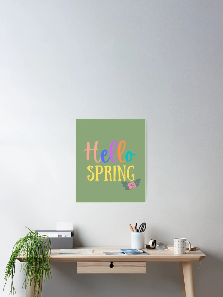 Thumbnail 2 of 3, Poster, Hello Spring designed and sold by Summers Cool.