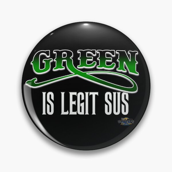 Item preview, Green is legit sus designed and sold by Elliot Klugh.