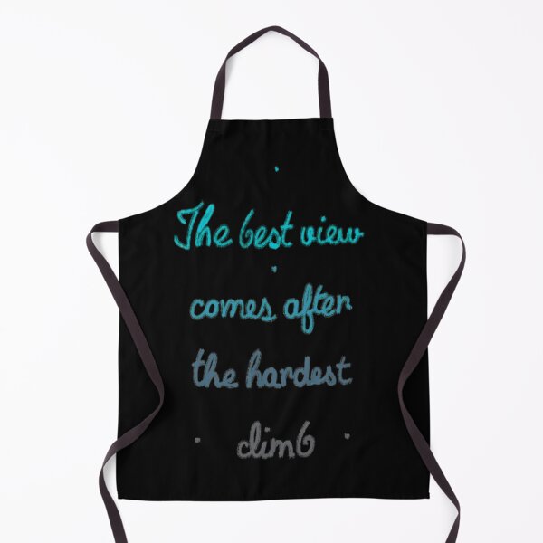 Item preview, The best view comes after the hardest climb. 2 designed and sold by RafaelLima7.