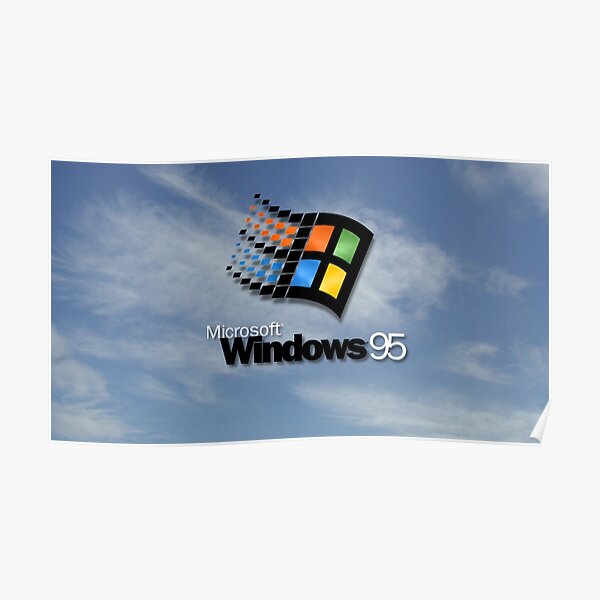 Windows 95 Posters For Sale Redbubble