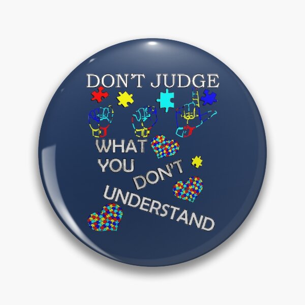 Item preview, Autism Inspirational Acceptance Quote: Don't Judge What You Don't Understand, Autism Awareness designed and sold by Cute & Sassy Custom Gifting Boutiques.