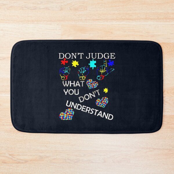 Item preview, Autism Inspirational Acceptance Quote: Don't Judge What You Don't Understand, Autism Awareness designed and sold by Cute & Sassy Custom Gifting Boutiques.