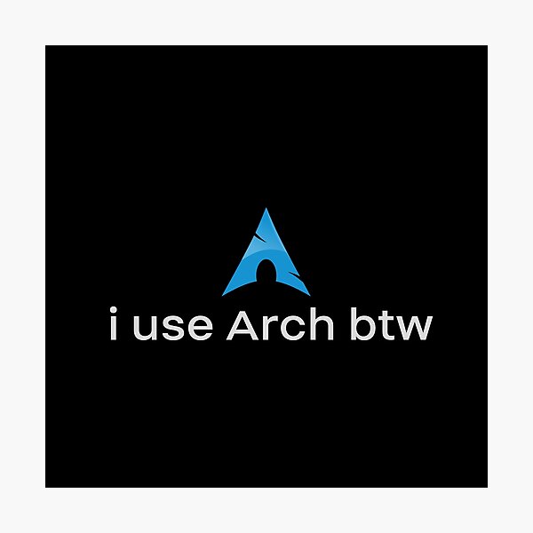 i use Arch btw Photographic Print