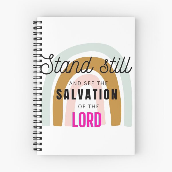 Item preview, Stand Still And See The Salvation Of The Lord Exodus 14:13 designed and sold by DEEZAYN.