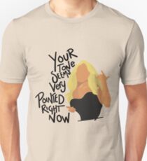 Your Tone Seems Very Pointed Right Now Unisex T-Shirt