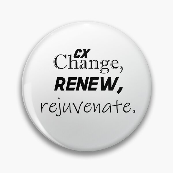 Item preview, CX change renew rejuvenate designed and sold by OneOriginalTee.