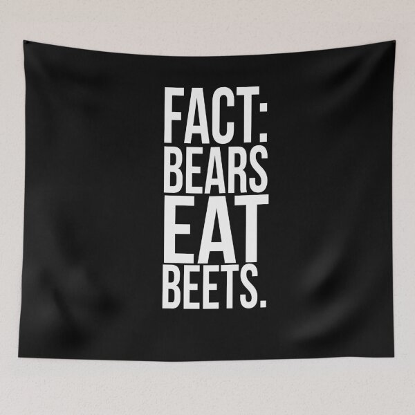 Item preview, Fact: Bears eat beets. // Funny  designed and sold by PGPshop.