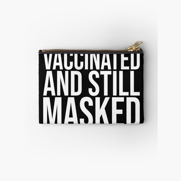 Item preview, Vaccinated And Still Masked designed and sold by Shop signer.