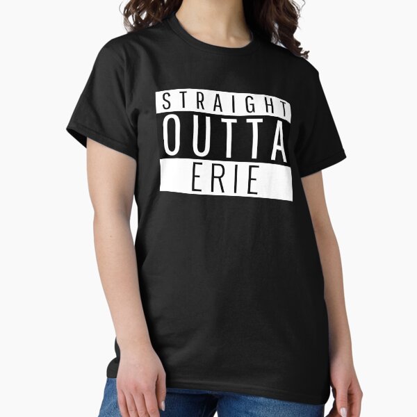 Item preview, Straight Outta Erie Pennsylvania  designed and sold by Teelogic.