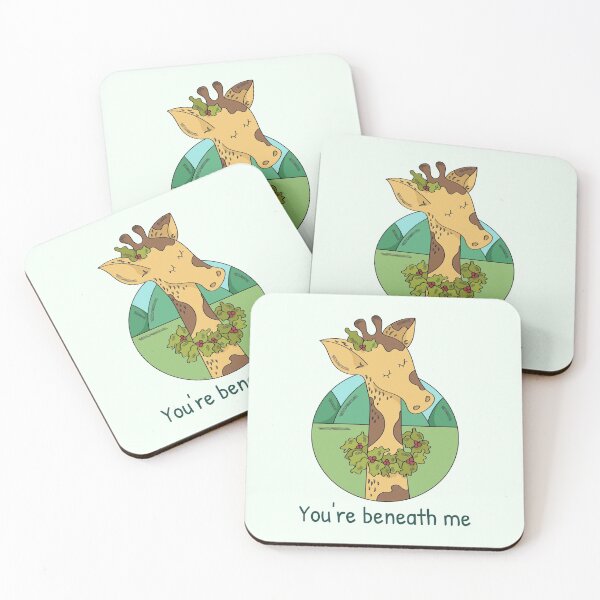 Item preview, You're Beneath Me Funny Tall Giraffe designed and sold by Wachi-A.