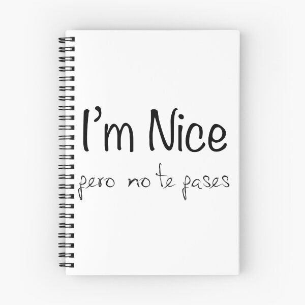 Item preview, I'm Nice Pero No Te Pases  designed and sold by M.Z BetterLife™.