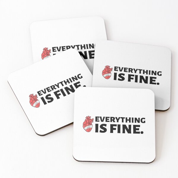 Item preview, Everything Is Fine designed and sold by JienChan26.