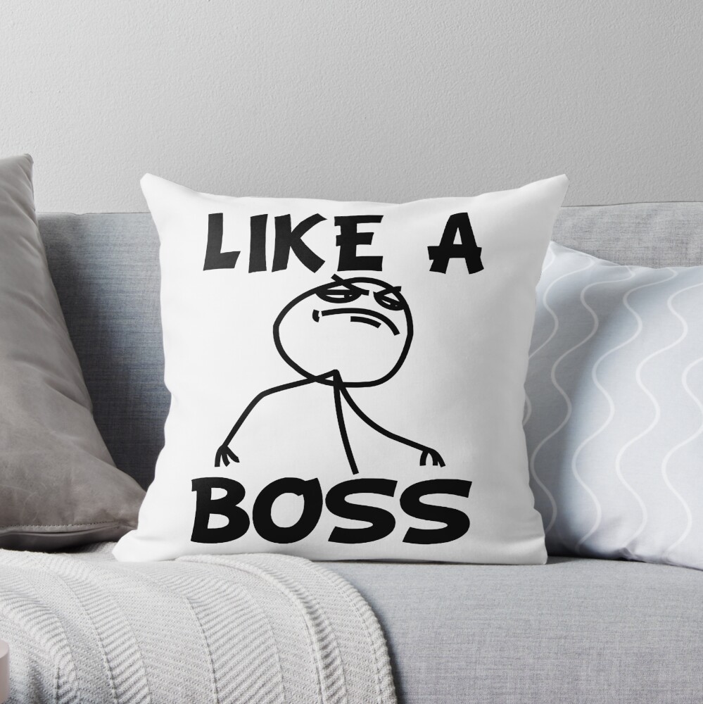 Like A Boss! Throw Pillow
