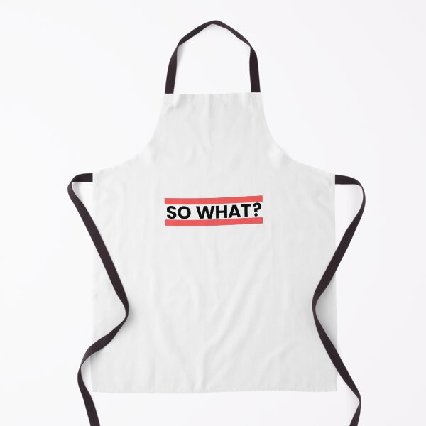 Item preview, So what? designed and sold by Justiny97.