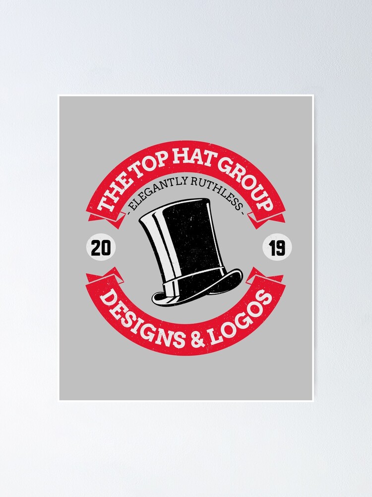 "The Top Hat Group Badge Logo" Poster by TheTopHatGroup Redbubble