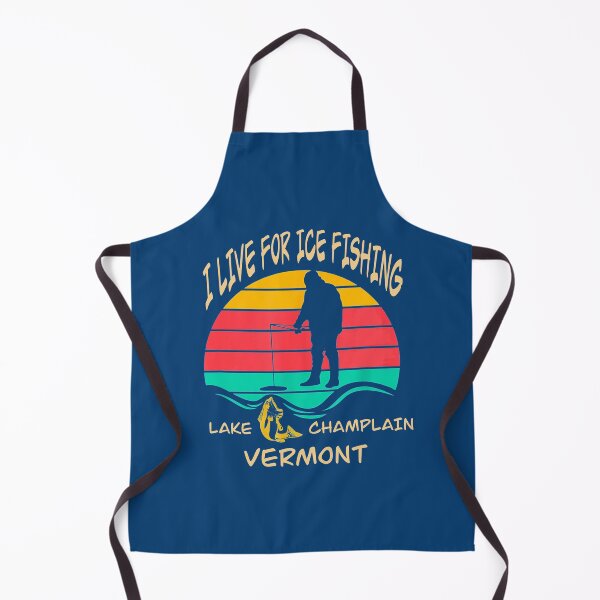 Item preview, Lake champlain, Vermont, I live for ice fishing designed and sold by RBgoodies.