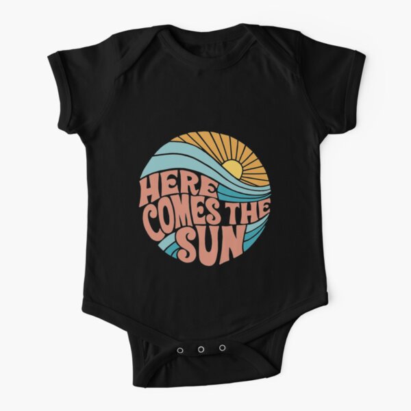 here comes the sun baby shirt