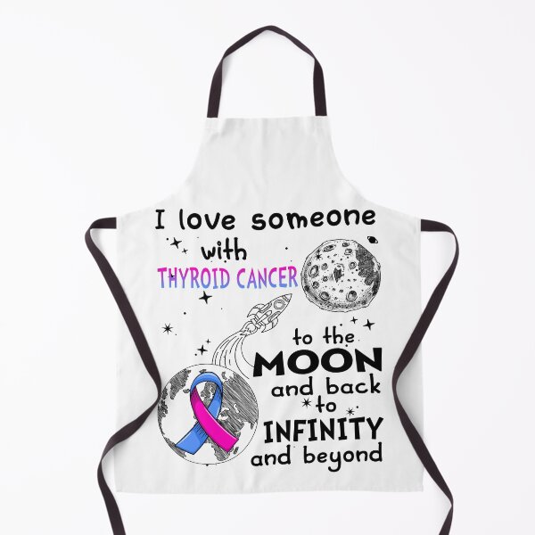 Item preview, I Love Someone With Thyroid Cancer To The Moon And Back designed and sold by heppenp.