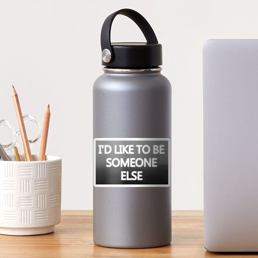 I D Like To Be Someone Else Ting The Neighbourhood Lyrics Sticker By Nevertoolatexx Redbubble