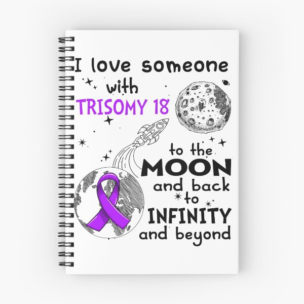 Item preview, I Love Someone With Trisomy 18 To The Moon And Back designed and sold by heppenp.