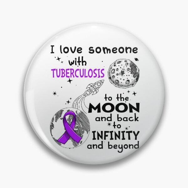 Item preview, I Love Someone With Tuberculosis To The Moon And Back designed and sold by heppenp.