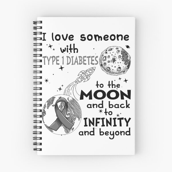 Item preview, I Love Someone With Type 1 Diabetes To The Moon And Back designed and sold by heppenp.