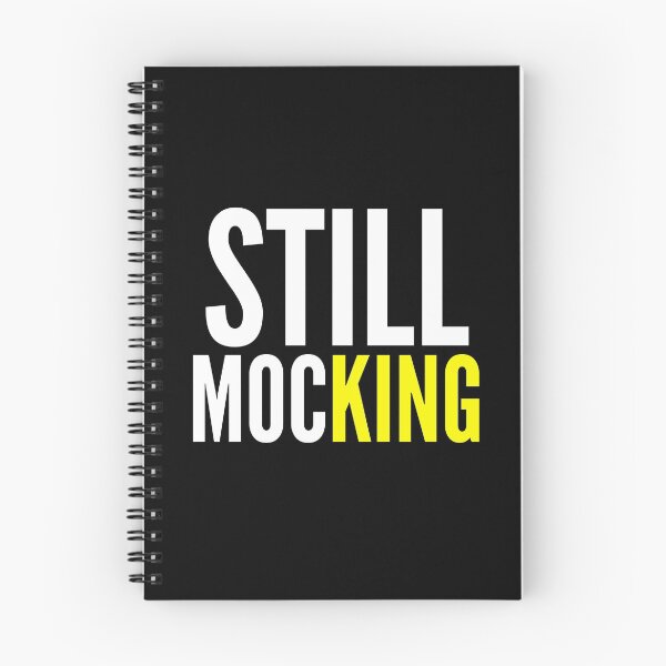 Item preview, Still Mocking, Plain Mockery designed and sold by kcaandwu.