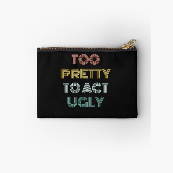Artikelvorschau, Too Pretty to Act Ugly Shirt T-Shirt entworfen und verkauft von Lukifo-Vector.