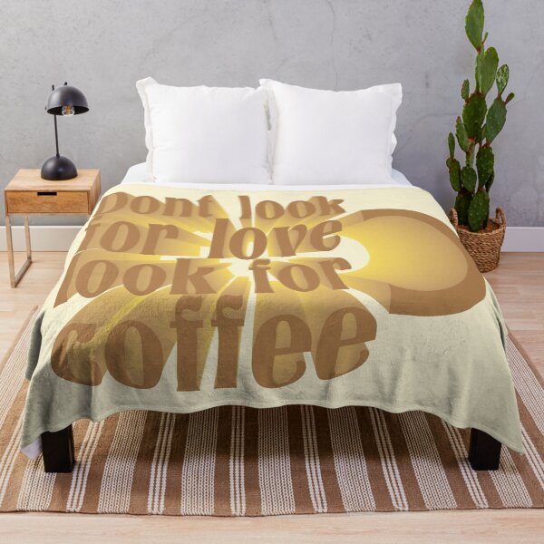 Item preview, Dont Look For Love Look For Coffee designed and sold by NYXFN.