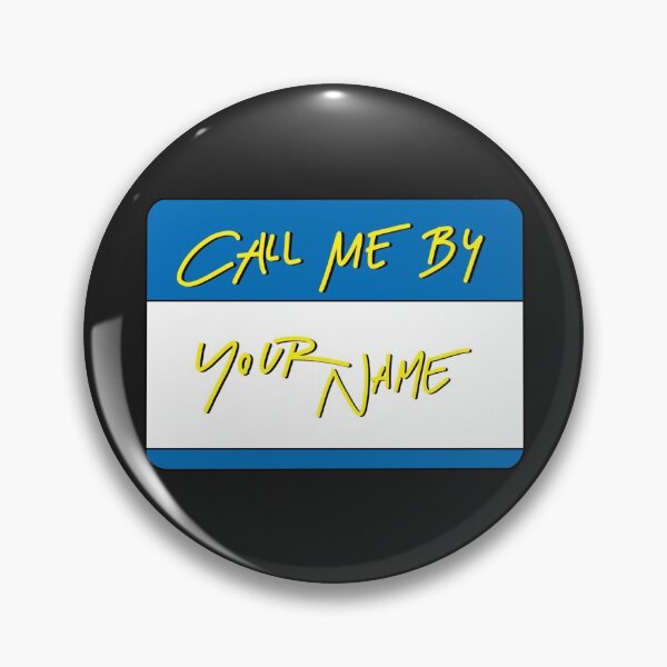 Item preview, Call me by your name (Name tag) designed and sold by WAST-PR.