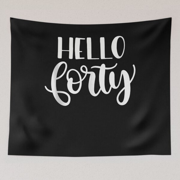 Item preview, Women's 40th Birthday Party Gift For Her Hello Forty  designed and sold by Lukifo-Vector.