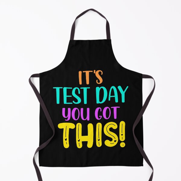 Item preview, It's Test Day You Got This Funny  designed and sold by KGN  CREATIVITY.