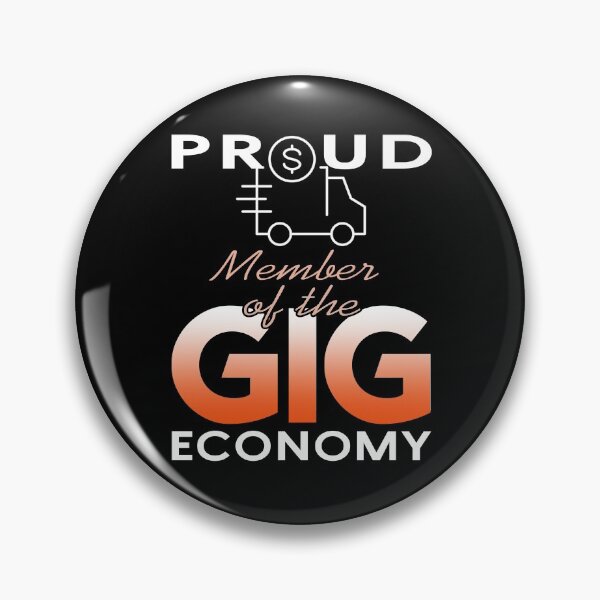 Item preview, Proud Member of the Gig Economy Freelancer designed and sold by NeXore.