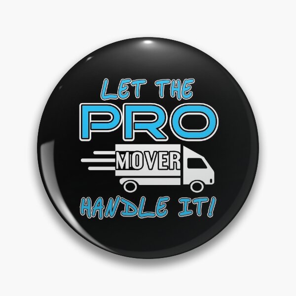 Item preview, Let the Pro Mover handle it Gig Worker Freelancer designed and sold by NeXore.