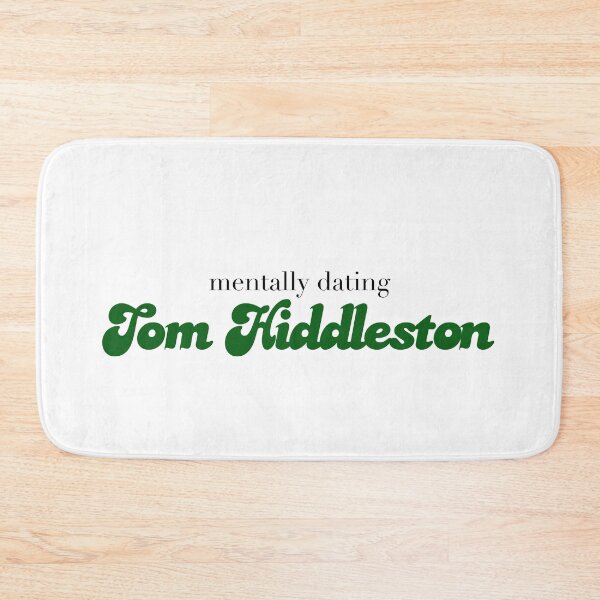 Item preview, Mentally dating tom hiddleston designed and sold by Mackenzie  Epperson.