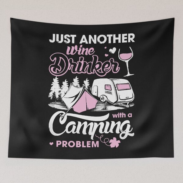 Item preview, Just another wine drinker with a camping problem designed and sold by Hermann1223.